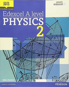 Edexcel A level Physics Student Book 2 + ActiveBook 