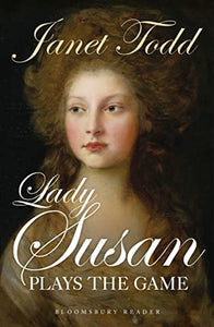 Lady Susan Plays the Game 