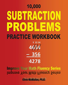 10,000 Subtraction Problems Practice Workbook 