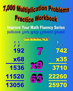 7,000 Multiplication Problems Practice Workbook 