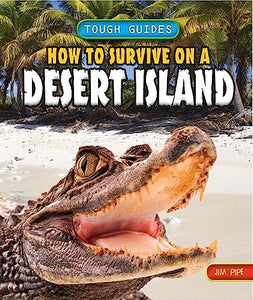 How to Survive on a Desert Island 