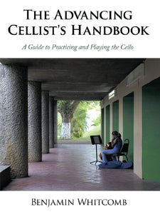 The Advancing Cellist's Handbook 