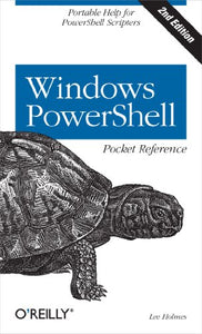 Windows PowerShell Pocket Reference 