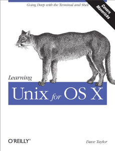 Learning Unix for OS X Mountain Lion 