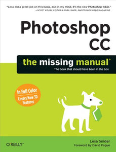 Photoshop CC: The Missing Manual 