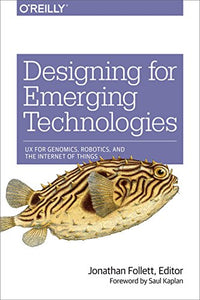 Designing for Emerging Technologies 