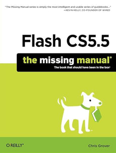 Flash CS5.5: The Missing Manual 