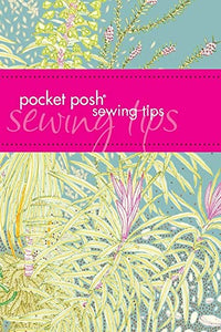 Pocket Posh Sewing Tips 