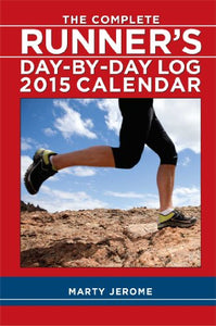 Complete Runner's Log 2015 Calendar 