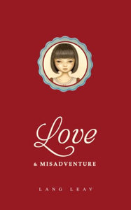 Love & Misadventure 