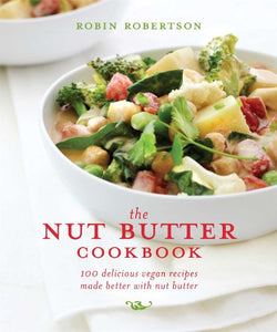 The Nut Butter Cookbook 