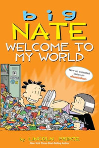 Big Nate: Welcome to My World 