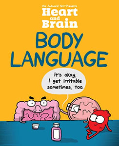 Heart and Brain: Body Language 