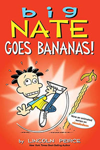 Big Nate Goes Bananas! 