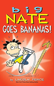 Big Nate Goes Bananas! 