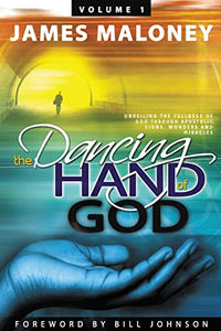 The Dancing Hand of God Volume 1 