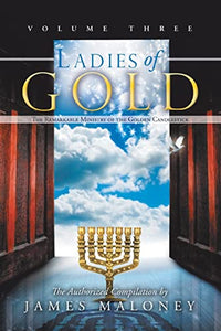 Ladies of Gold, Volume Three 