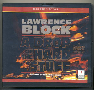 A Drop of the Hard Stuff by Lawrence Block Unabridged CD Audiobook (Matthew Scudder Mystery Series) 