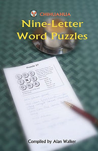 Chihuahua Nine-Letter Word Puzzles 