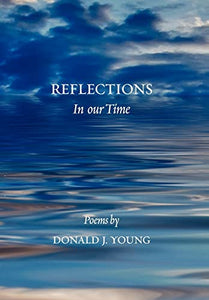 Reflections in Our Time 