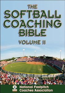 The Softball Coaching Bible, Volume II 