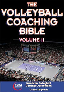 The Volleyball Coaching Bible, Vol. II 