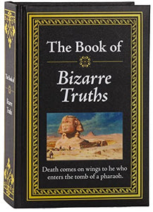 The Book of Bizarre Truths 