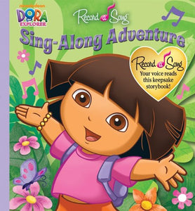 Record a Song Dora the Explorer Sing-Along Adventure 