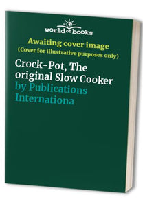 Crock-Pot, The original Slow Cooker 