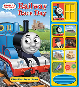 Thomas & Friends: Railway Race Day Lift-a-Flap Sound Book 