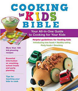 Cooking for Kids Bible 