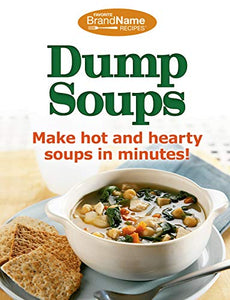 Dump Soups (Favorite Brand Name Recipes) 