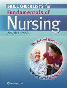 Skill Checklists for Fundamentals of Nursing 