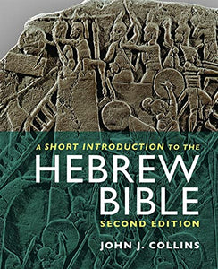 A Short Introduction to the Hebrew Bible 