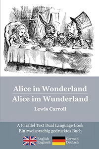 Alice in Wonderland / Alice im Wunderland 