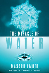 The Miracle of Water 