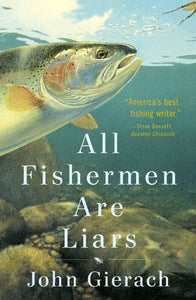 All Fishermen Are Liars 