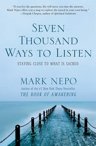 Seven Thousand Ways to Listen 