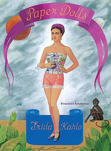 Frida Kahlo Paper Dolls 