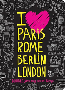 I Love Paris, Rome, Berlin, London 