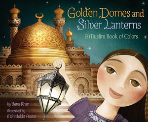 Golden Domes and Silver Lanterns 