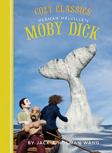 Cozy Classics: Moby Dick 