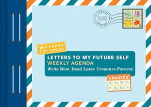 2018 Engagement Calendar: Letters to My Future Self Weekly Agenda 