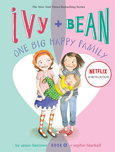 Ivy and Bean One Big Happy Family (Book 11) 