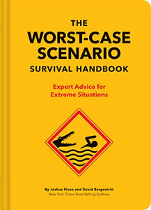 The NEW Worst-Case Scenario Survival Handbook 