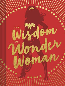 The Wisdom of Wonder Woman 