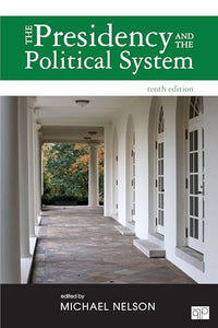 The Presidency and the Political System 