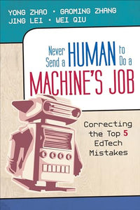 Never Send a Human to Do a Machine′s Job 