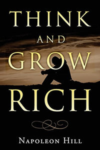 Think and Grow Rich 