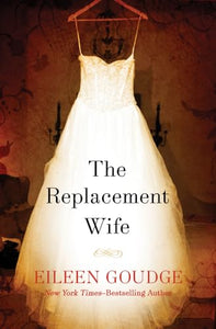 The Replacement Wife 